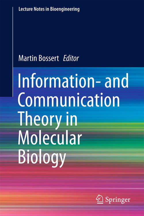 Book cover of Information- and Communication Theory in Molecular Biology