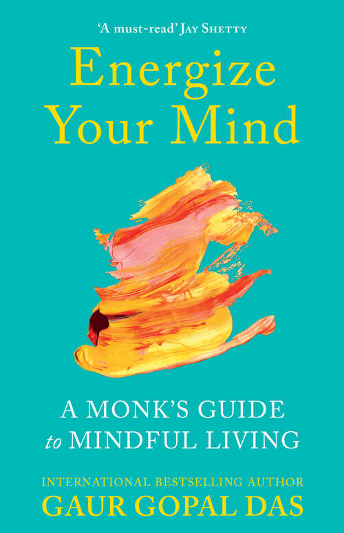 Book cover of Energize Your Mind: A Monk's Guide to Mindful Living
