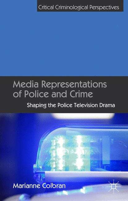 Book cover of Media Representations of Police and Crime