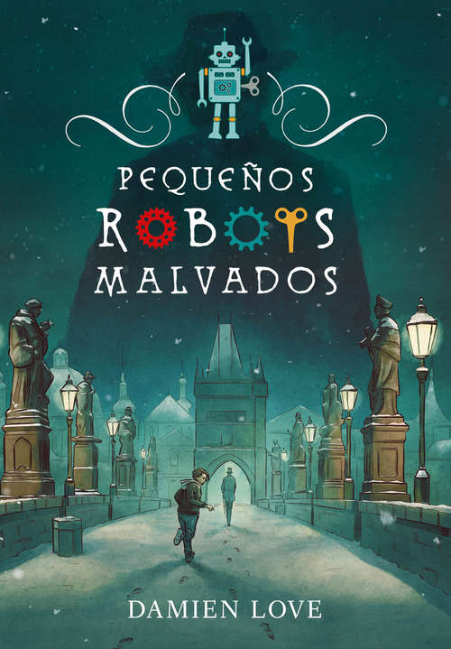 Book cover of Pequeños robots malvados