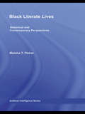 Black Literate Lives: Historical and Contemporary Perspectives (Critical Social Thought)