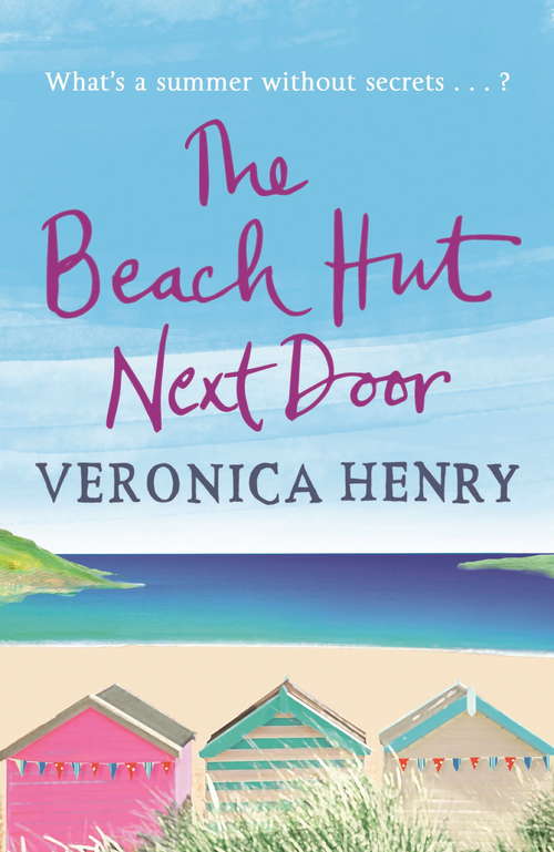 Book cover of The Beach Hut Next Door: Curl up with this uplifting and feel-good romance