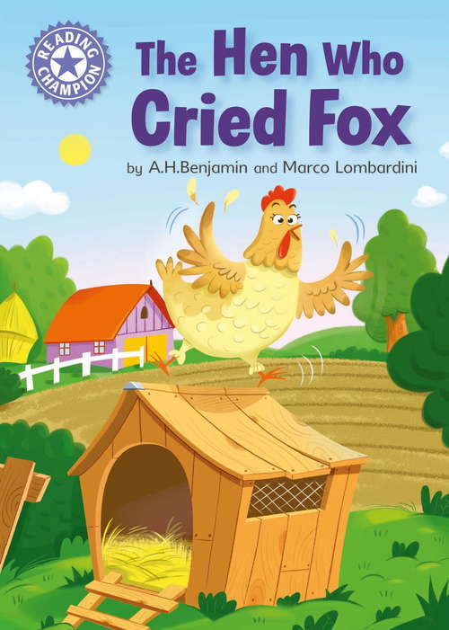 Book cover of The Hen Who Cried Fox: Independent Reading Purple 8 (Reading Champion #185)