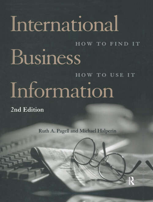 Book cover of International Business Information: How to Find It, How to Use It