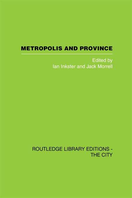 Book cover of Metropolis and Province: Science in British Culture, 1780 - 1850