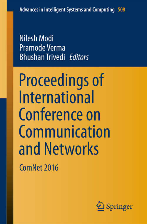 Proceedings of International Conference on Communication and Networks