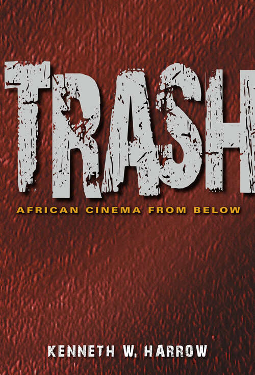 Trash: African Cinema From Below