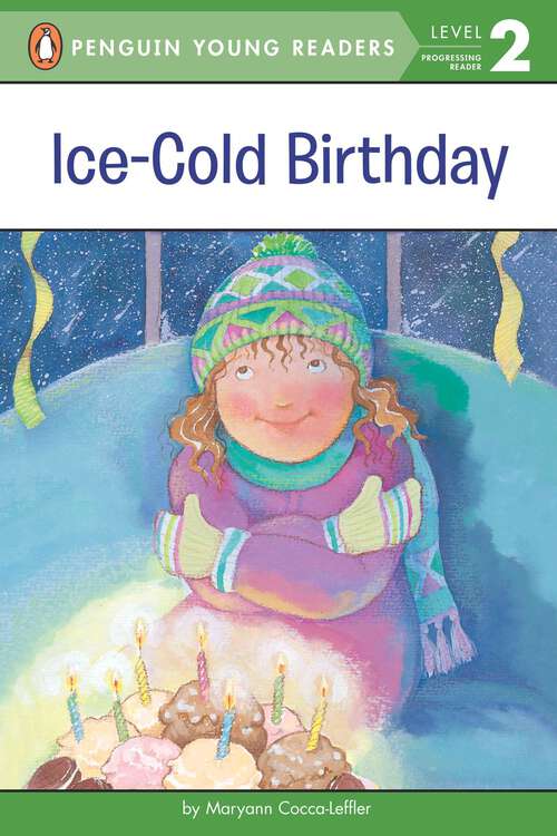 Book cover of Ice-Cold Birthday (Penguin Young Readers, Level 2)