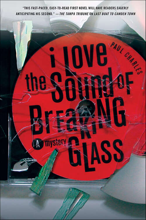 Book cover of I Love the Sound of Breaking Glass: A Mystery (Inspector Christy Kennedy Mysteries)
