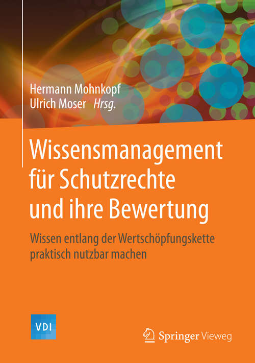 Book cover of Wissensmanagement für Schutzrechte und ihre Bewertung