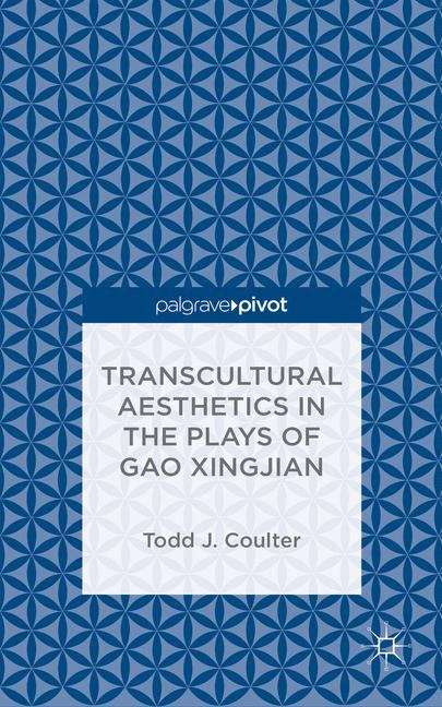 Book cover of Transcultural Aesthetics in the Plays of Gao Xingjian