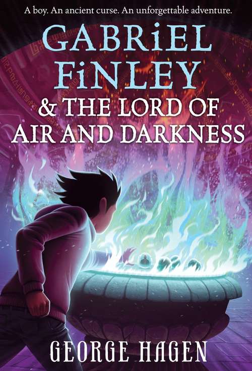 Book cover of Gabriel Finley and the Lord of Air and Darkness