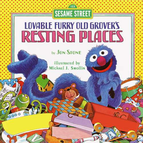 Resting Places: with Lovable, Furry Old Grover (Pictureback(R))