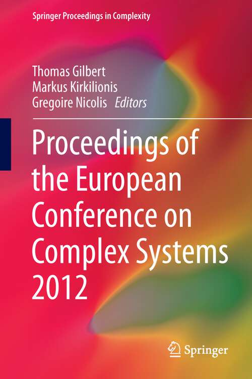 Book cover of Proceedings of the European Conference on Complex Systems 2012