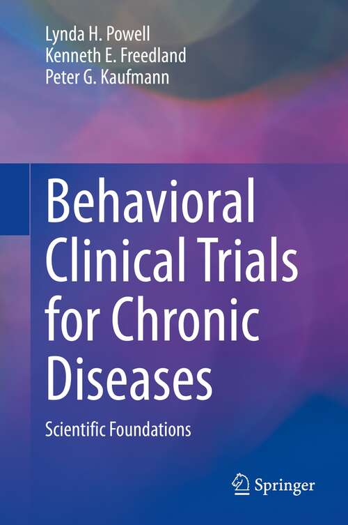 Behavioral Clinical Trials for Chronic Diseases: Scientific Foundations