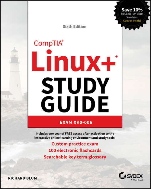 Book cover of CompTIA Linux+ Study Guide: Exam XK0-006 (Sybex Study Guide)