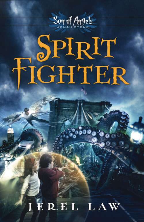 Book cover of Spirit Fighter (Son of Angels, Jonah Stone)
