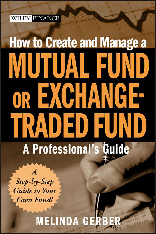 Book cover of How to Create and Manage a Mutual Fund or Exchange-Traded Fund
