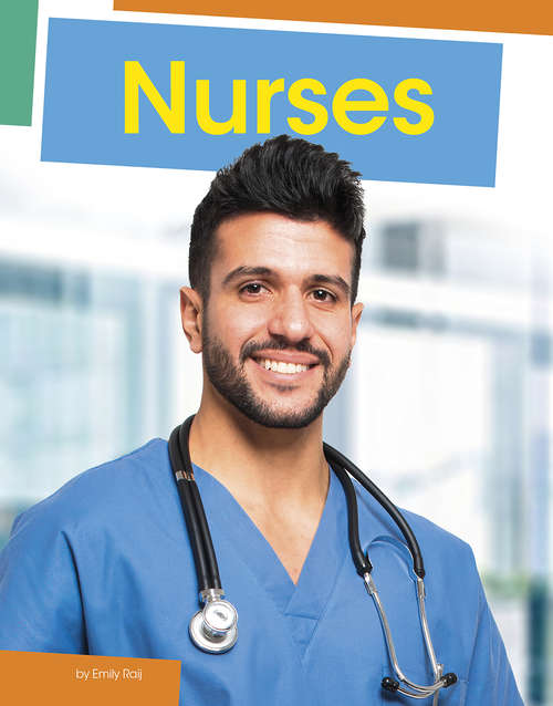Book cover of Nurses (Jobs People Do)