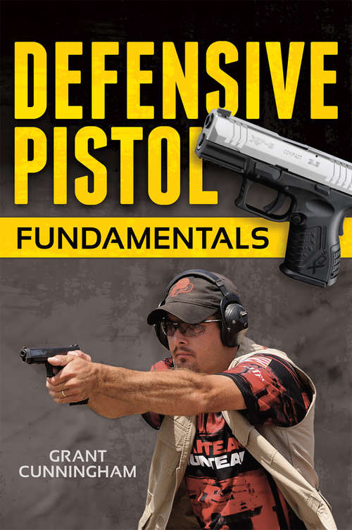Book cover of Defensive Pistol Fundamentals