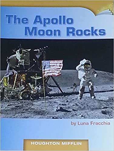 Book cover of The Apollo Moon Rocks (Houghton Mifflin Leveled Books: Level 1, Book 2)