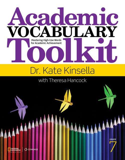 Book cover of Academic Vocabulary Toolkit: Mastering High-Use Words for Academic Achievement, [Grade 7] (National ed.)