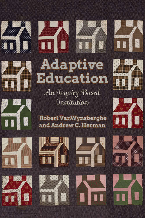 Adaptive education: An Inquiry-Based Institution