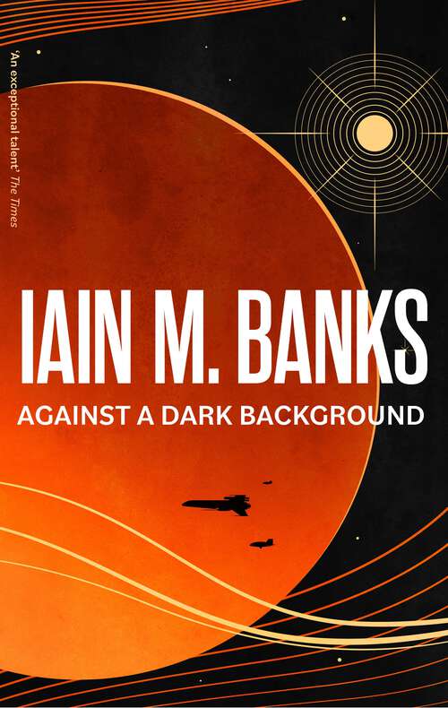 Book cover of Against A Dark Background