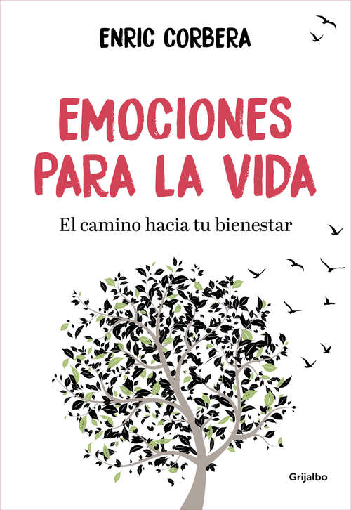 Book cover of Emociones para la vida: El camino hacia tu bienestar