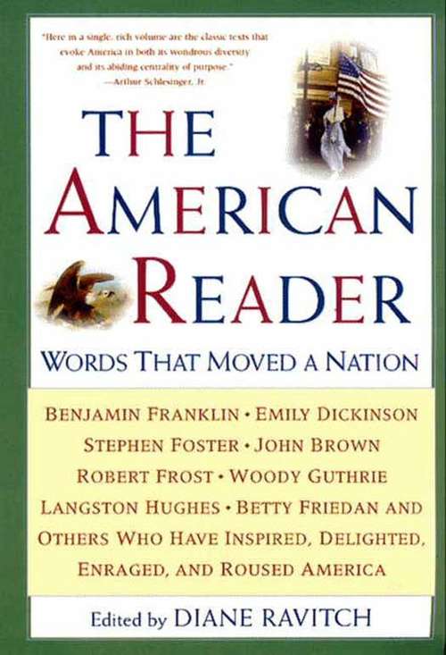 Book cover of The American Reader: Words That Moved a Nation (Second Edition)