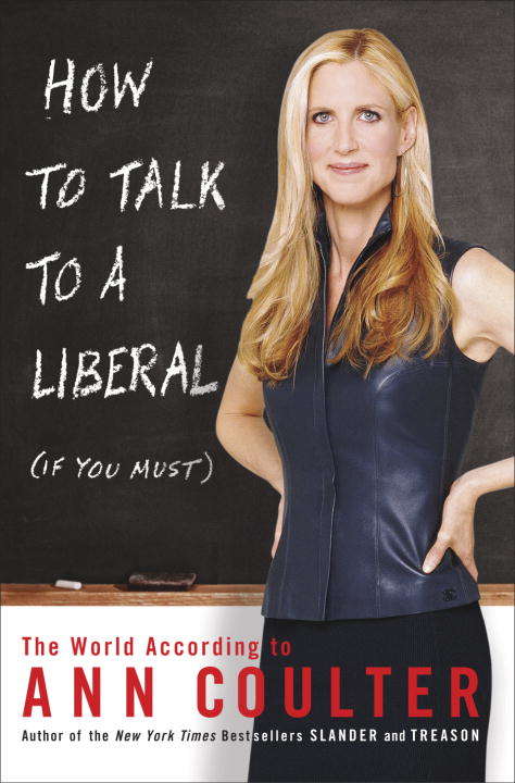 How to Talk to a Liberal