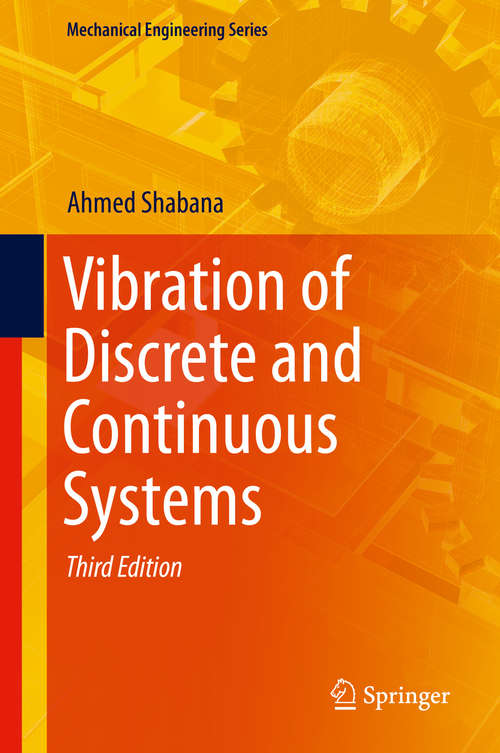 Book cover of Vibration of Discrete and Continuous Systems (3rd ed. 2019) (Mechanical Engineering Series)