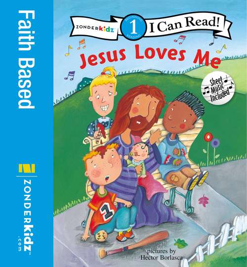 Book cover of Jesus Loves Me: A Lifetime Of Walking With Jesus (I Can Read!: Level 1)
