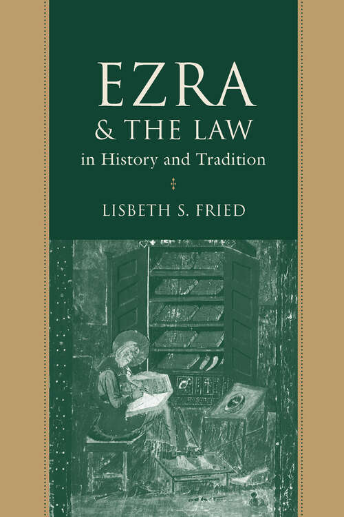 Book cover of Ezra & the Law in History and Tradition (Studies on Personalities of the Old Testament)