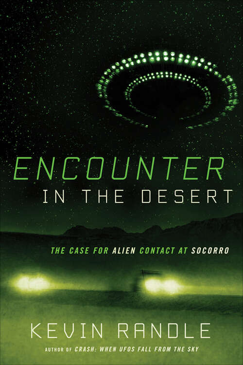 Book cover of Encounter in the Desert: The Case for Alien Contact at Socorro