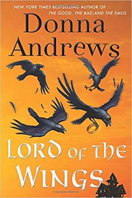 Lord Of The Wings (Meg Langslow Mysteries Series #19)