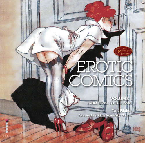 Book cover of Erotic Comics: A Graphic History