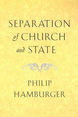 Book cover of Separation Of Church And State (Revised Edition)