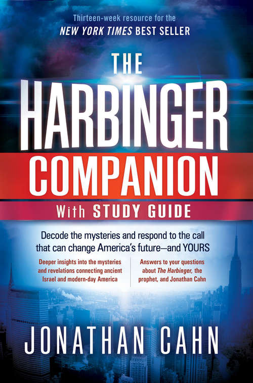 The Harbinger Companion With Study Guide: Decode the Mysteries and Respond to the Call that Can Change America's Future—and  Yours