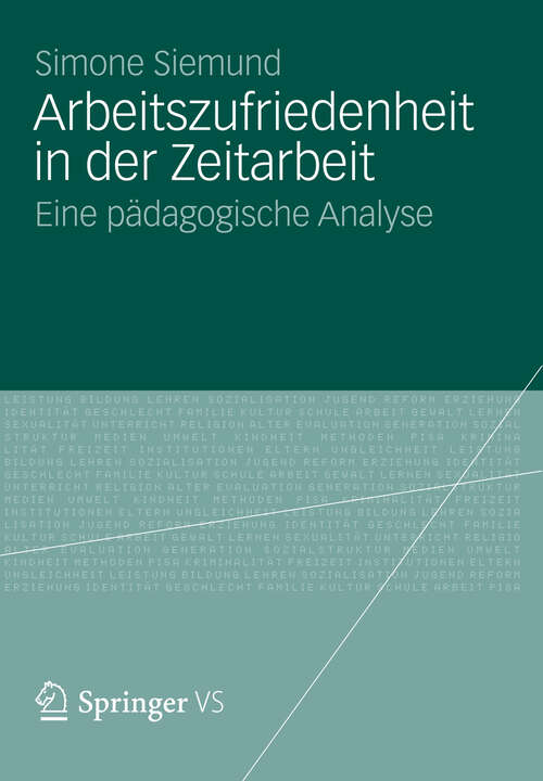 Book cover of Arbeitszufriedenheit in der Zeitarbeit: Eine pädagogische Analyse