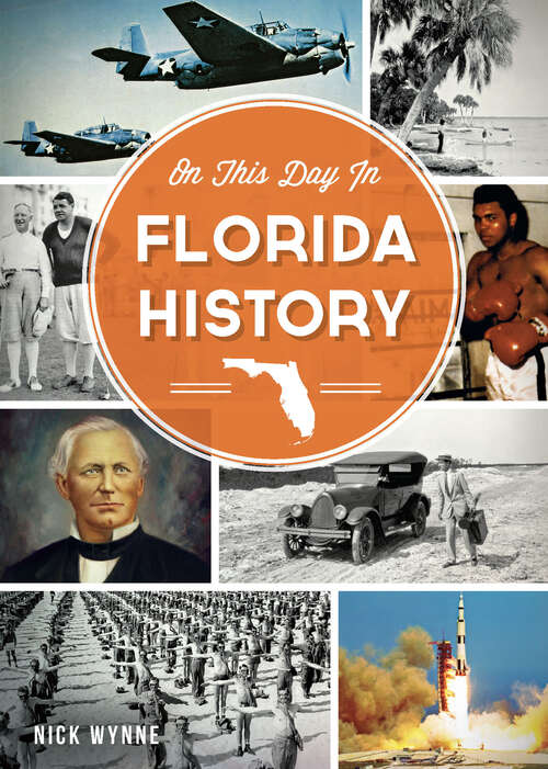Book cover of On This Day in Florida History