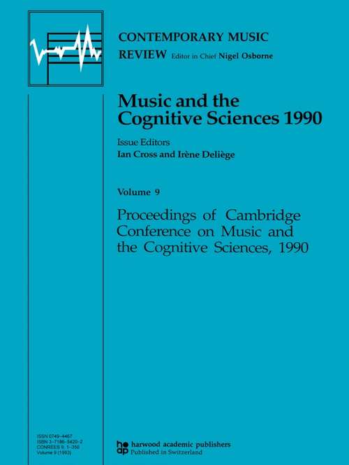 Music and the Cognitive Sciences 1990 (Contemporary Music Review)