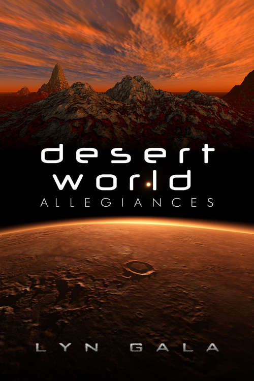 Book cover of Desert World Allegiances (2) (Desert World #1)