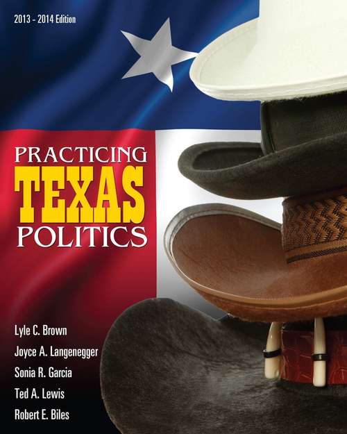 Practicing Texas Politics (15th Edition)