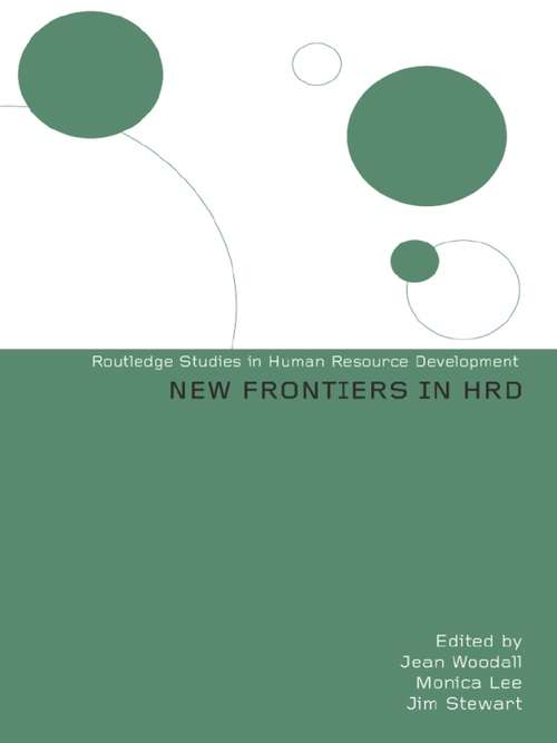 New Frontiers in HRD (Routledge Studies In Human Resource Development Ser. #Vol. 8)