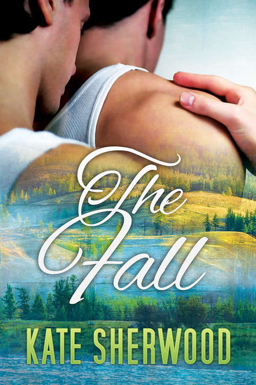 The Fall (The Fall and Riding Tall #1)
