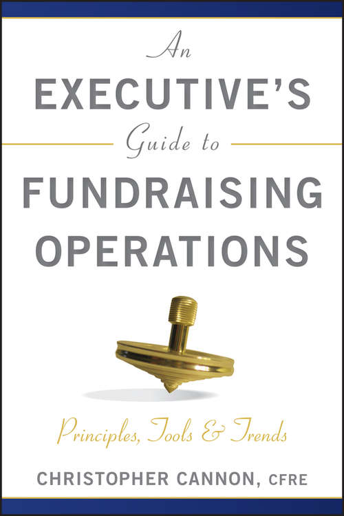 Book cover of An Executive's Guide to Fundraising Operations