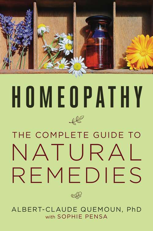 Book cover of Homeopathy: The Complete Guide to Natural Remedies
