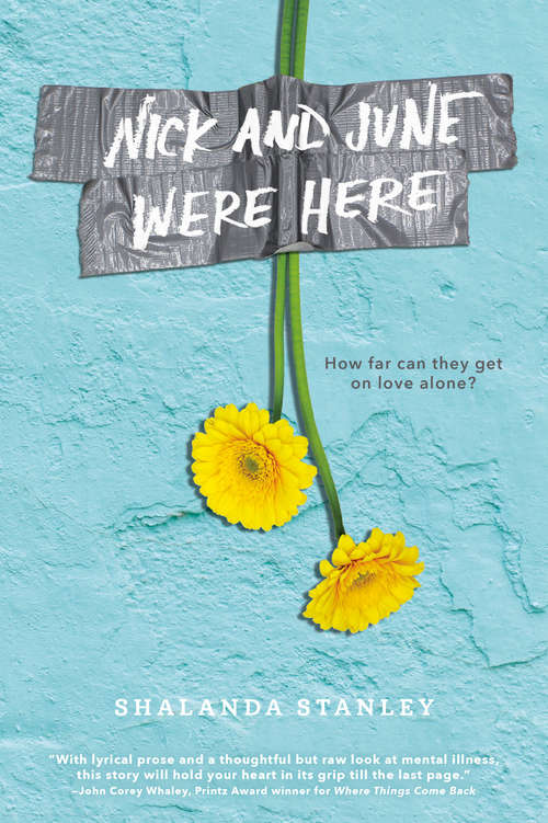 Book cover of Nick and June Were Here