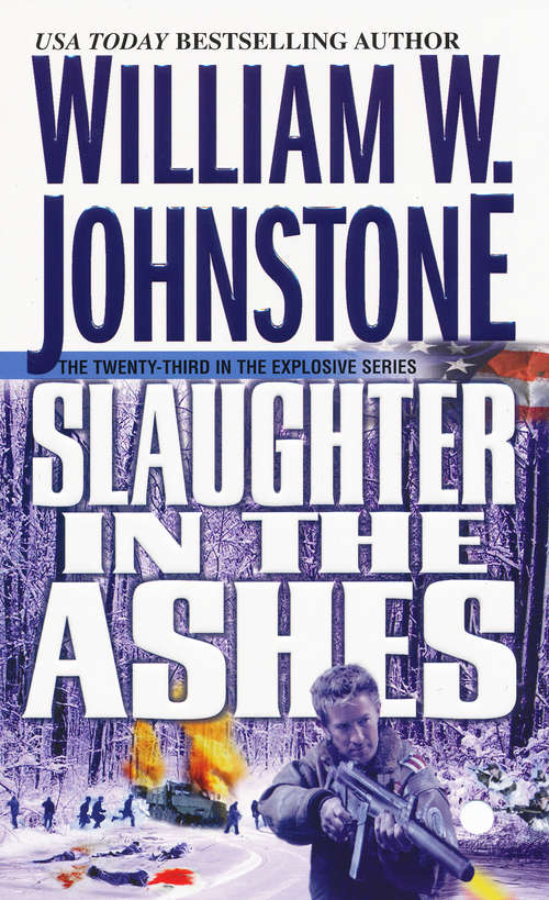 Book cover of Slaughter In The Ashes (Ashes #23)